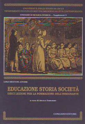 Immagine di Educazione, storia, società. Dieci lezioni per la formazione dell'insegnante