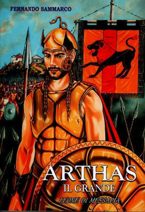 Immagine di Arthas Il Grande - Eroe di Messapia